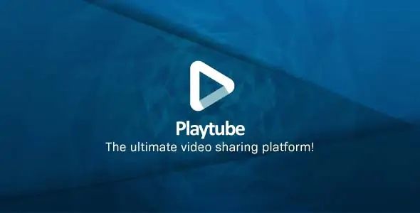 PlayTube - The Ultimate PHP Video CMS & Video Sharing Platform