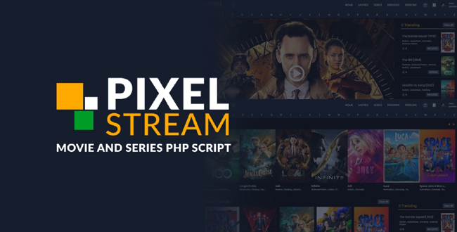 PixelStream - Movie And Series PHP Script